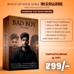 How To Become BAD BOY in College